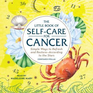 The Little Book of SelfCare for Canc..., Constance Stellas