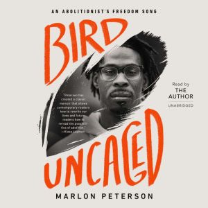 Bird Uncaged, Marlon Peterson