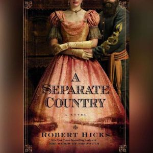 A Separate Country, Robert Hicks