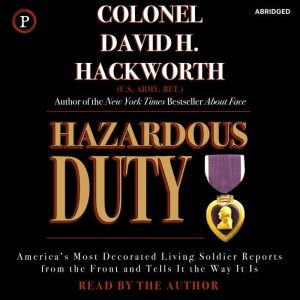 Hazardous Duty, Colonel David H. Hackworth