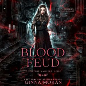 Blood Feud, Ginna Moran