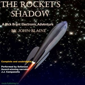 The Rockets Shadow, John Blaine