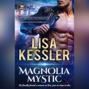 Magnolia Mystic, Lisa Kessler