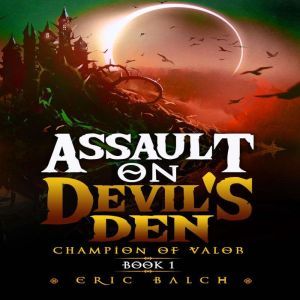 Assault on Devils Den, Eric Balch