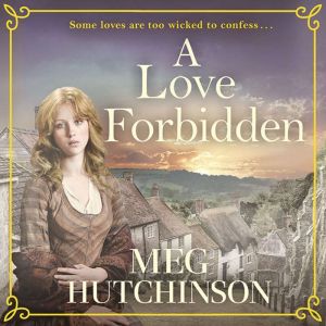 A Love Forbidden, Meg Hutchinson