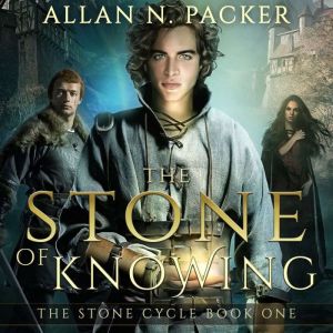 The Stone of Knowing, Allan N. Packer