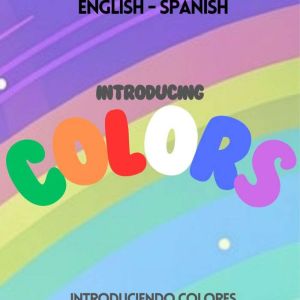 Introducing Colors: Introduciendo Colores