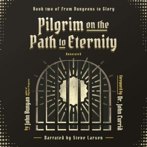 Pilgrim on the Path to Eternity