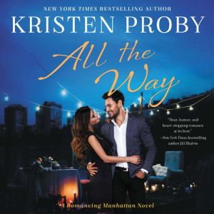 All the Way, Kristen Proby
