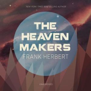 The Heaven Makers, Frank Herbert
