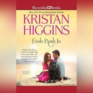 Fools Rush In, Kristan Higgins