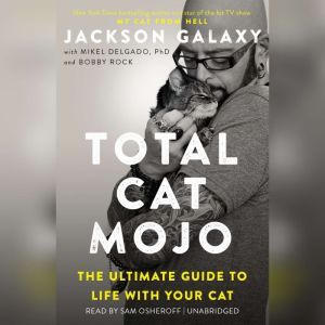 Total Cat Mojo, Jackson Galaxy