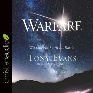 Warfare, Tony Evans