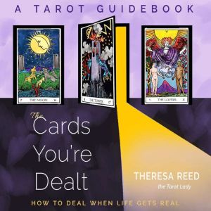 The Cards Youre Dealt, Theresa Reed