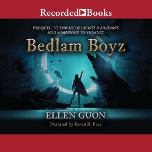 Bedlam Boyz, Ellen Guon