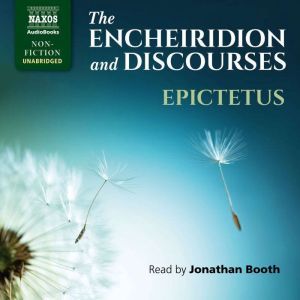 The Encheiridion and Discourses,  Epictetus