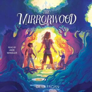The Mirrorwood, Deva Fagan