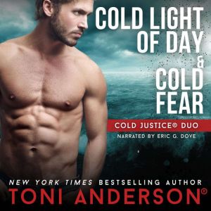 Cold Justice Duo Cold Light of Day and Cold Fear: Romantic Suspense Books