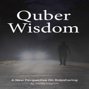 Quber Wisdom, Yvette A. Gagnon