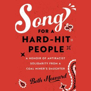 Song for a HardHit People, Beth Howard