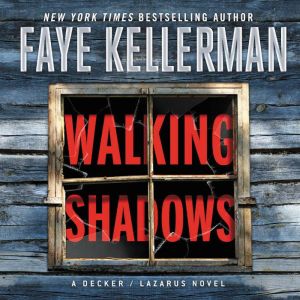Walking Shadows, Faye Kellerman