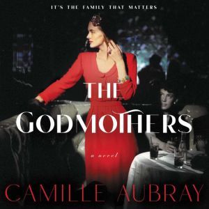 The Godmothers, Camille Aubray
