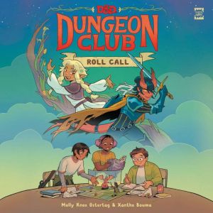 Dungeons  Dragons Dungeon Club Rol..., Molly Knox Ostertag