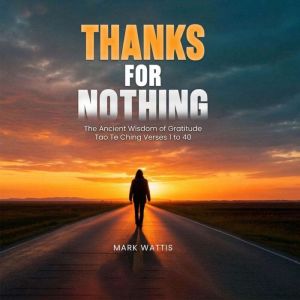 Thanks for Nothing, Mark Wattis
