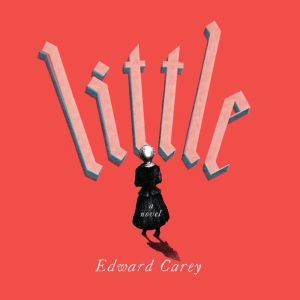 Little, Edward Carey