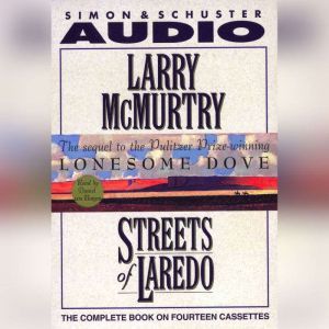 Streets Of Laredo , Larry McMurtry