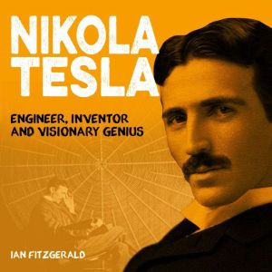 Nikola Tesla, Ian Fitzgerald