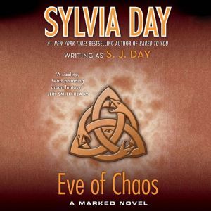 Eve of Chaos, Sylvia Day