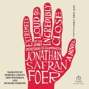 Extremely Loud and Incredibly Close, Jonathan Safran Foer