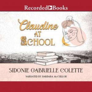 Claudine at School by Colette