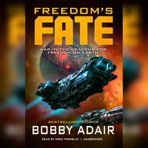 Freedoms Fate, Bobby Adair