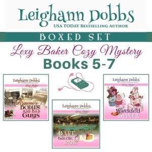 Lexy Baker Cozy Mystery Series Boxed ..., Leighann Dobbs