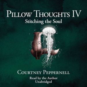 Pillow Thoughts IV, Courtney Peppernell