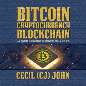Bitcoin Cryptocurrency Blockchain, Cecil CJ John