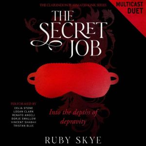 The Secret Job, Ruby Skye