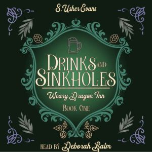 Drinks and Sinkholes, S. Usher Evans
