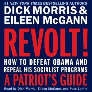 Revolt!, Dick Morris