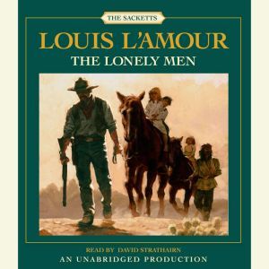 The Lonely Men, Louis LAmour
