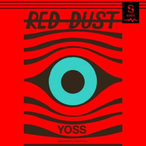 Red Dust, Yoss