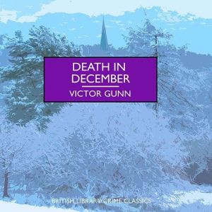 Death in December, Victor Gunn