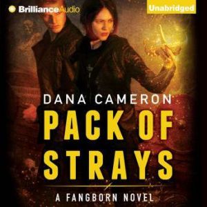 Pack of Strays, Dana Cameron