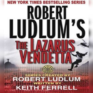 Robert Ludlums The Lazarus Vendetta, Robert Ludlum