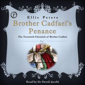 Brother Cadfaels Penance, Ellis Peters