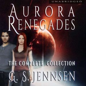 Aurora Renegades, G. S. Jennsen