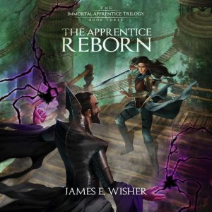 The Apprentice Reborn, James E. Wisher