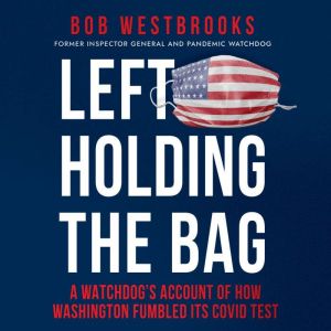 Left Holding The Bag, Bob Westbrooks